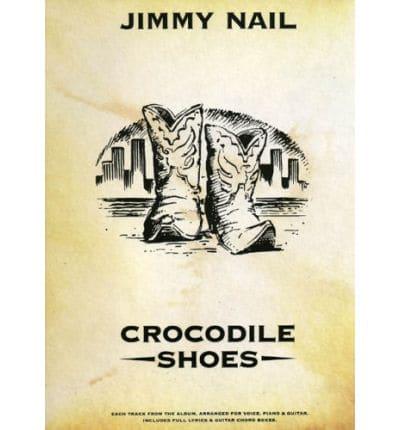 Jimmy Nail: "Crocodile Shoes" : : 9780711950375 : Blackwell's