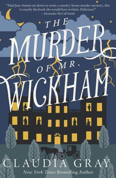 The Murder of Mr. Wickham de Claudia Gray 9780735241770
