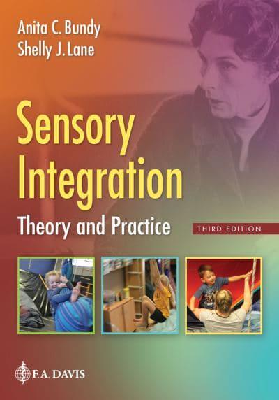 Sensory Integration : Anita C. Bundy, : 9780803646063 ...