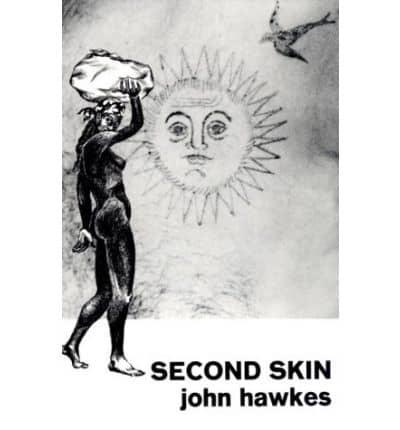 Second Skin : John Hawkes : 9780811200677 : Blackwell's