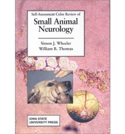 Self-Assessment Color Review of Small Animal Neurology : Simon J. Wheeler,  : 9780813822174 : Blackwell's