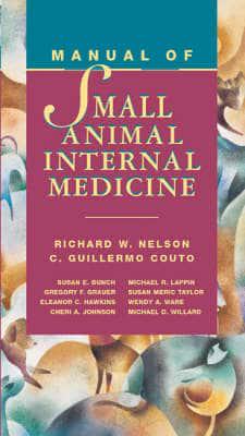 Manual of Small Animal Internal Medicine : Richard W Nelson, :  9780815172970 : Blackwell's