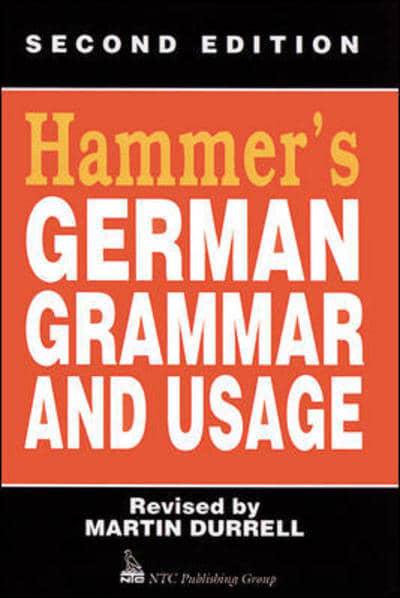 Hammer's German Grammar and Usage : Martin Durrell, : 9780844222066 :  Blackwell's