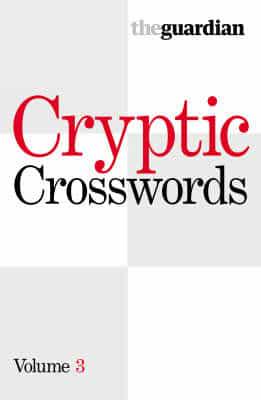 Guardian Cryptic Crosswords Volume 3 : Hugh Stephenson (author
