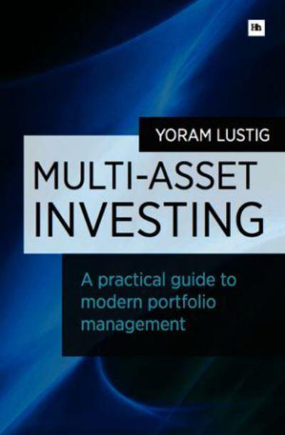 multi-asset investing a practical guide to modern portfolio management