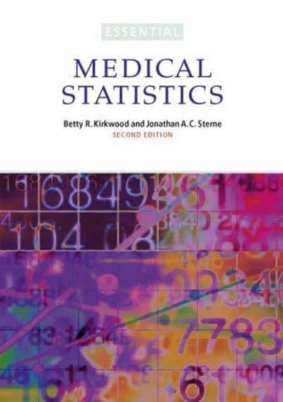 Essential Medical Statistics : Betty R. Kirkwood, : 9780865428713 :  Blackwell's