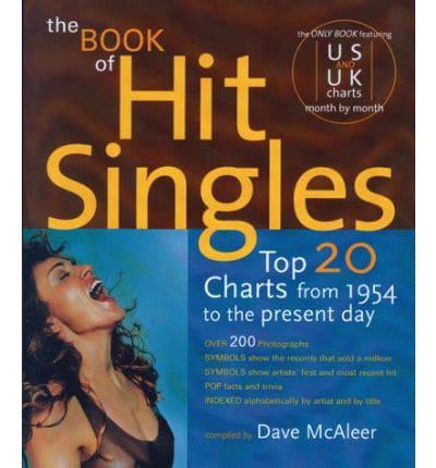 Top 20 Charts from 1954 to the Present Day The Book of Hit Singles