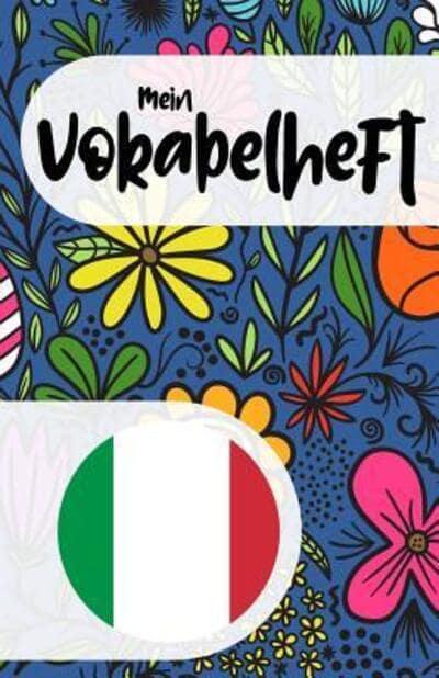 Mein Vokabelheft Zum Italienisch Lernen : En Lettres Sprachenbuch (author)  : 9781070907499 : Blackwell's