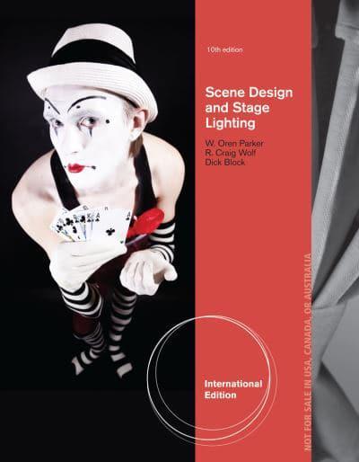 Scene Design and Stage Lighting : R. Craig Wolf, : 9781111834784 :  Blackwell's
