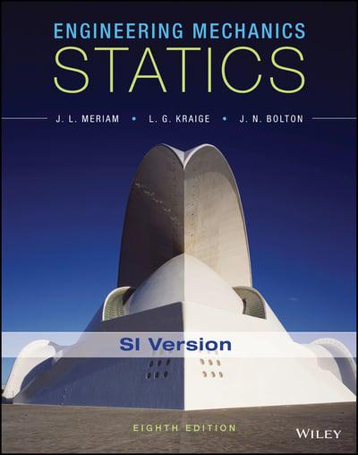 Engineering Mechanics. Volume 1 Statics : J. L. Meriam, : 9781119044673 :  Blackwell's