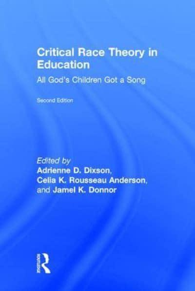 critical race theory in education adrienne dixson