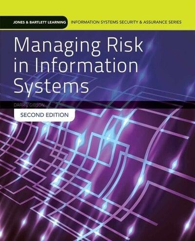 Managing Risk In Information Systems Darril Gibson