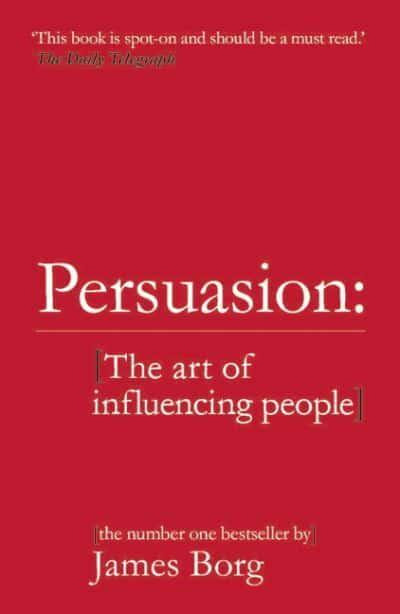 Persuasion : James Borg (author) : 9781292336763 : Blackwell's