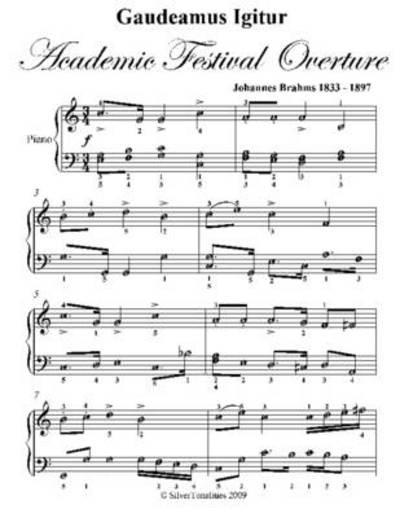 Gaudeamus Igitur Academic Festival Overture Elementary Piano Sheet Music :  Johannes Brahms (author) : 9781312000261 : Blackwell's