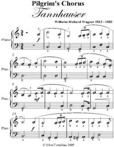 Pilgrim's Chorus Tannhauser Easiest Piano Sheet Music : Wilhelm Richard  Wagner : 9781312213913 : Blackwell's