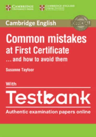 Common Mistakes at First Certificate - And How to Avoid Them