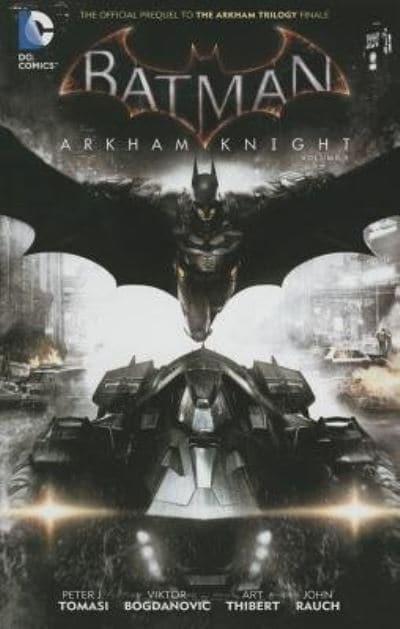 Batman Volume 1 Arkham Knight Peter Tomasi Blackwell S