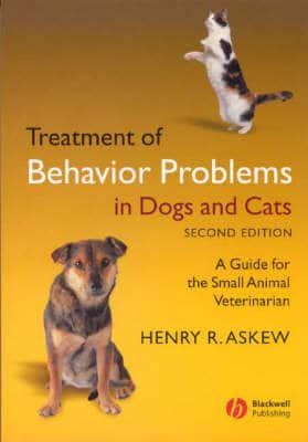 Treatment Behaviour for Problems in Dogs & Cats : Henry R Askew (author) :  9781405106207 : Blackwell's