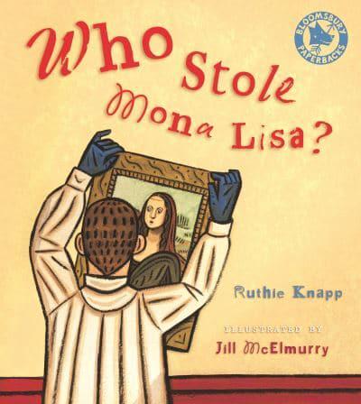 Who Stole Mona Lisa? : Ruthie Knapp, : 9781408811580 : Blackwell's