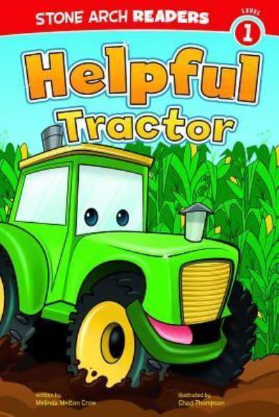 Helpful Tractor : Melinda Melton Crow, : 9781434230270 : Blackwell's