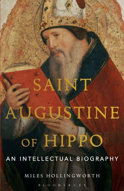 Biography Of Saint Augustine Of Hippo