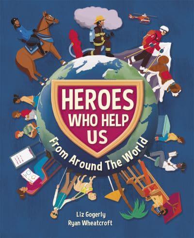 Heroes Who Help Us