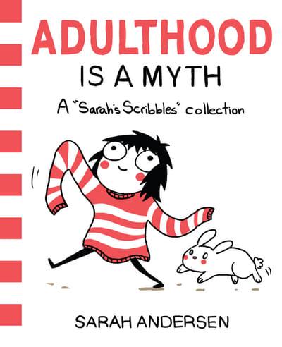 Adulthood is a myth