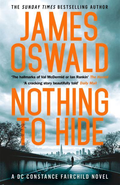 Nothing to Hide : James Oswald : 9781472250056 : Blackwell's