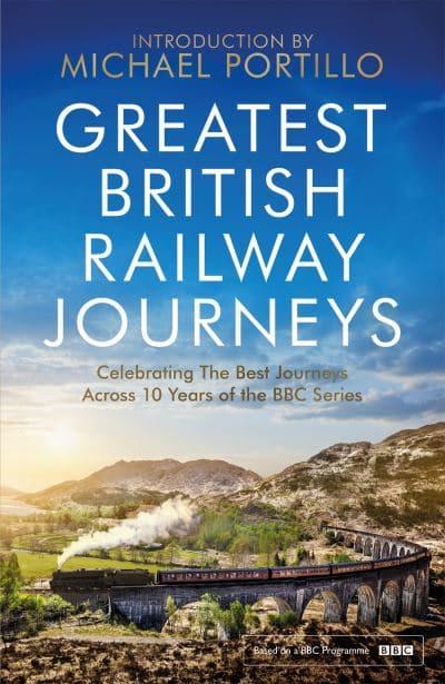 greatest british railway journeys book