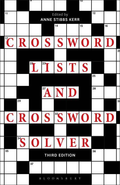 Crossword Lists and Crossword Solver : Anne Stibbs Kerr (editor) :  9781472968050 : Blackwell's