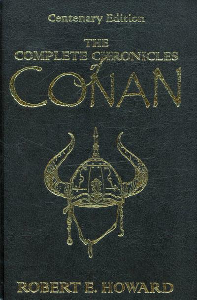 The Complete Chronicles Of Conan Robert E Howard 9781473215337 Blackwell S