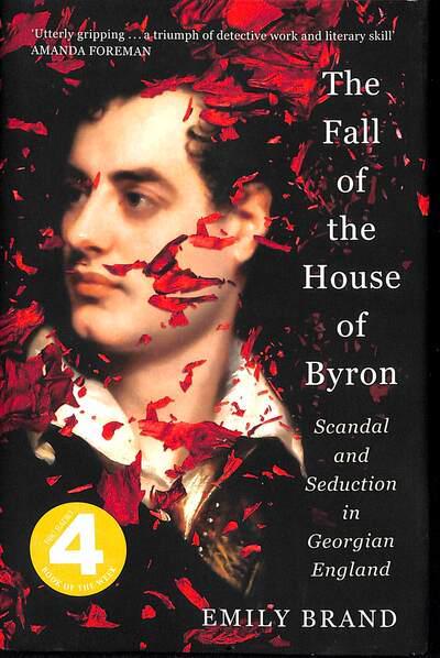 The Fall of the House of Byron d'Emily Brand 9781473664302