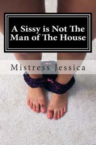 Sissy House
