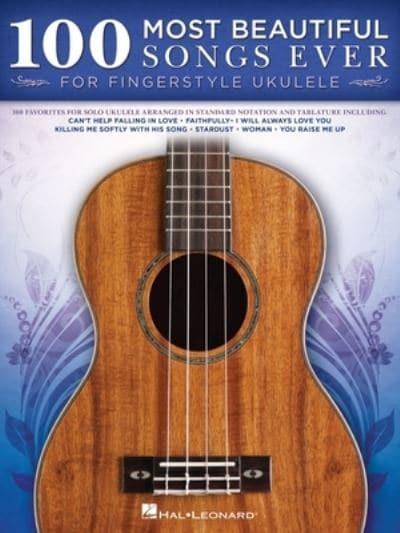 100 Most Beautiful Songs Ever For Fingerstyle Ukulele Arrangements In 5646