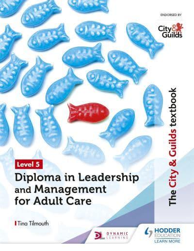 The City Guilds Textbook Level 5 Diploma In Leadership And