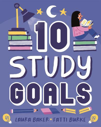 Ten: Study Goals