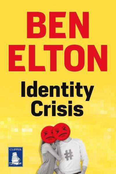 Identity Crisis : Ben Elton : 9781528884617 : Blackwell&#39;s