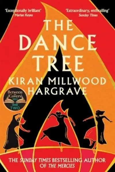 The Dance Tree Kiran Millwood Hargrave 9781529005189 Blackwell S