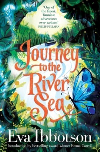 Journey to the River Sea : Eva Ibbotson (author) : 9781529066197 ...