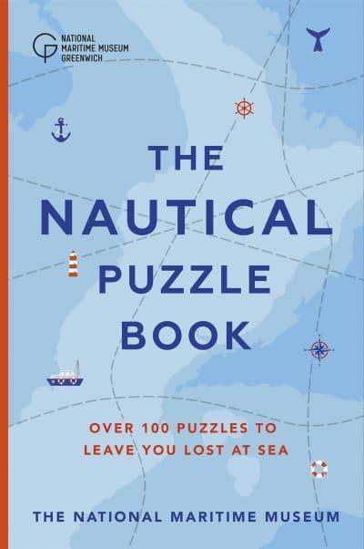 The Nautical Puzzle Book : Gareth Moore (compiler), : 9781529322811 :  Blackwell's