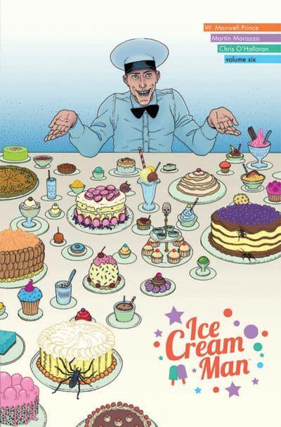 Ice Cream Man. Volume 6 Just Desserts