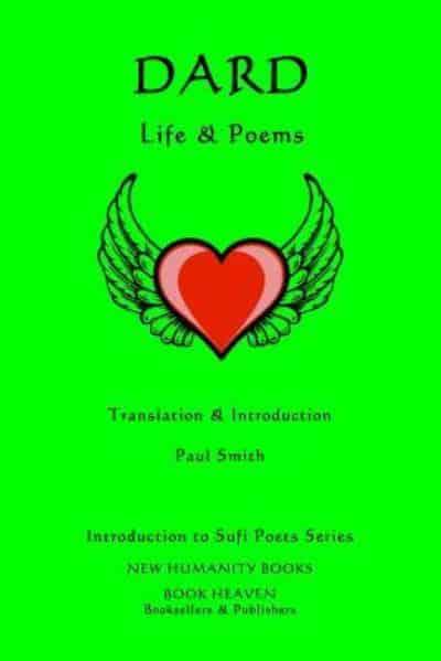 Dard - Life & Poems : Paul Smith (translator), : 9781540859808 : Blackwell's