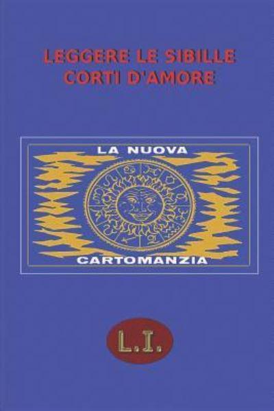 Leggere Le Sibille Corti D'Amore : L I (author) : 9781541068087 :  Blackwell's