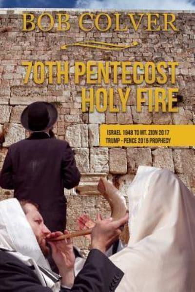 70th Pentecost---Holy Fire