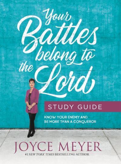 Your Battles Belong to the Lord (Study Guide)