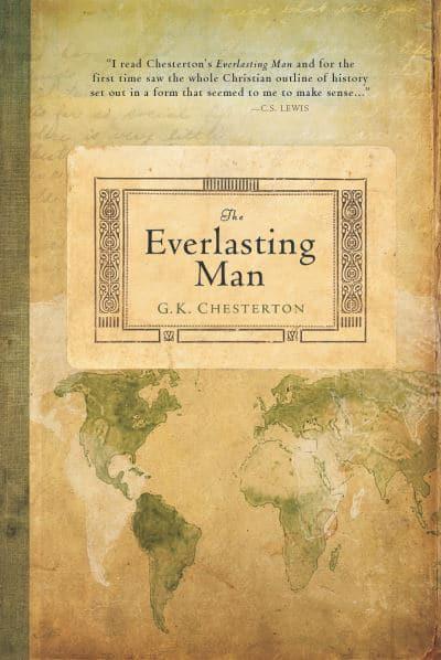 The Everlasting Man G K Chesterton 9781598560169 Blackwell S