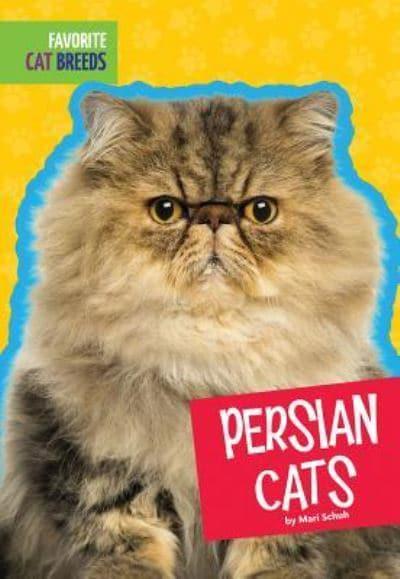 Persian Cats : Mari C. Schuh : 9781607539704 : Blackwell's
