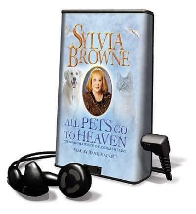 All Pets Go to Heaven : Sylvia Browne (author), : 9781608125852