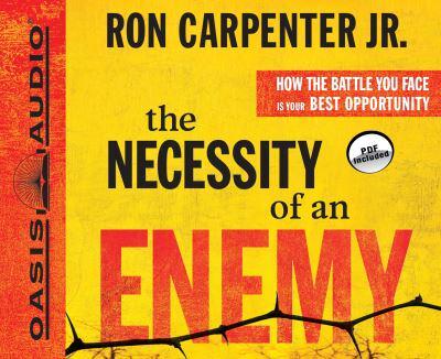 The Necessity of an Enemy (Library Edition) : Ron Carpenter (author), :  9781609815844 : Blackwell's