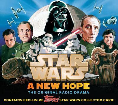 Star Wars: A New Hope - The Original Radio Drama, Topps "Dark Side"  Collector's Edition : George Lucas (author), : 9781622313259 : Blackwell's